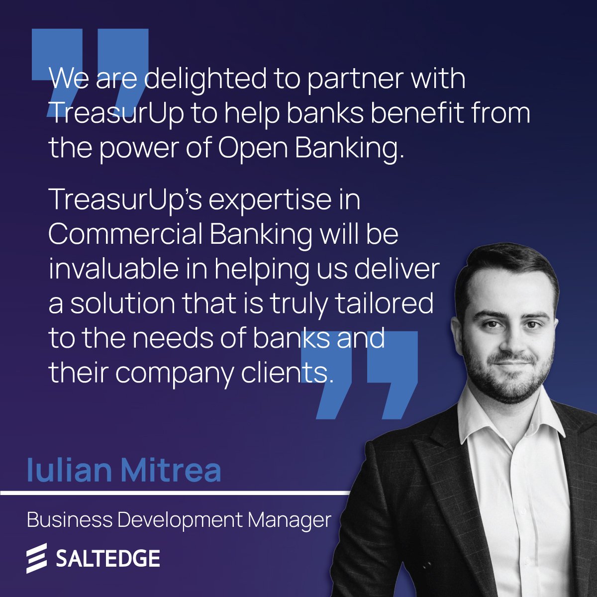 A screenshot of a quote from Iulian Mitrea, a spokesperson from Salt Edge, sharing insights about their partnership with TreasurUp.