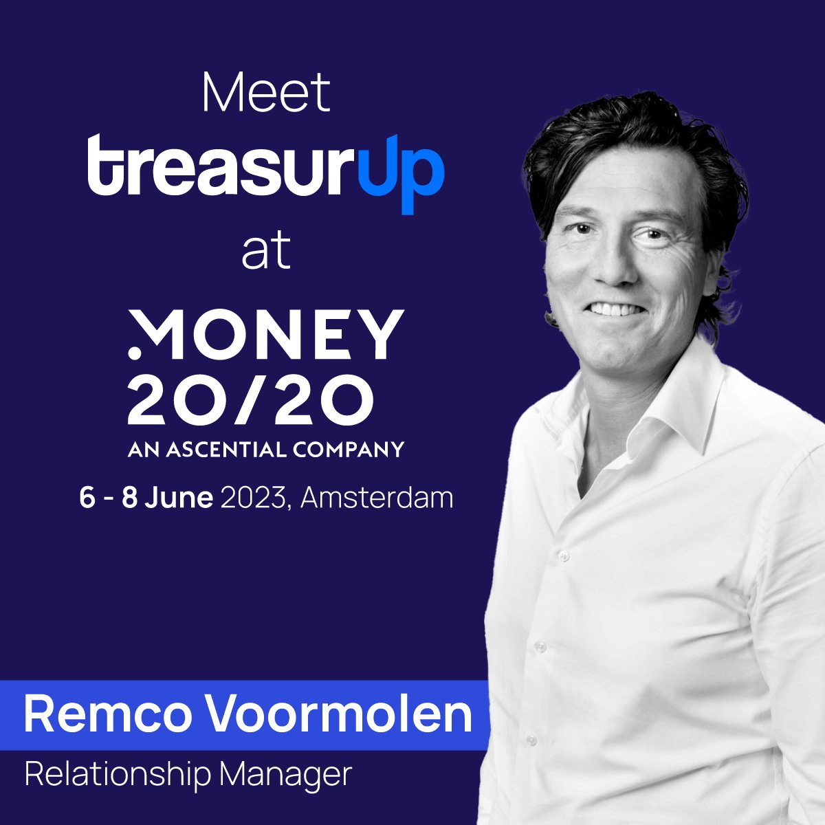 "Remco Voormolen, Relationship Manager for banks at TreasurUp, attending Money2020 in Amsterdam 2023