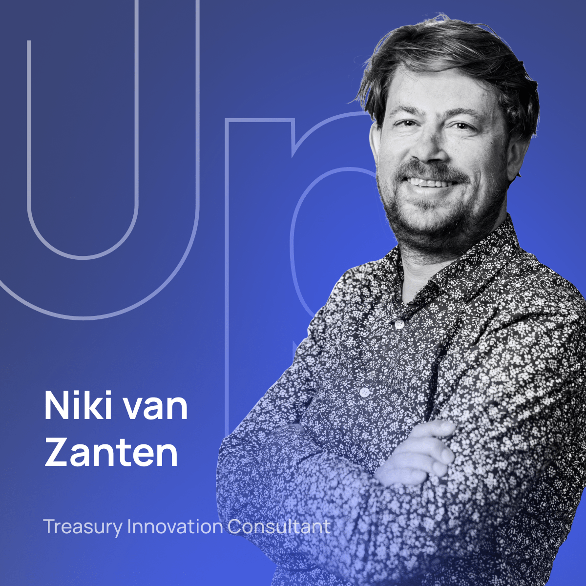 Portrait of Niki van Zanten, Treasury Innovation Manager and author of TreasurUp's newsletter, TreasurUpdate