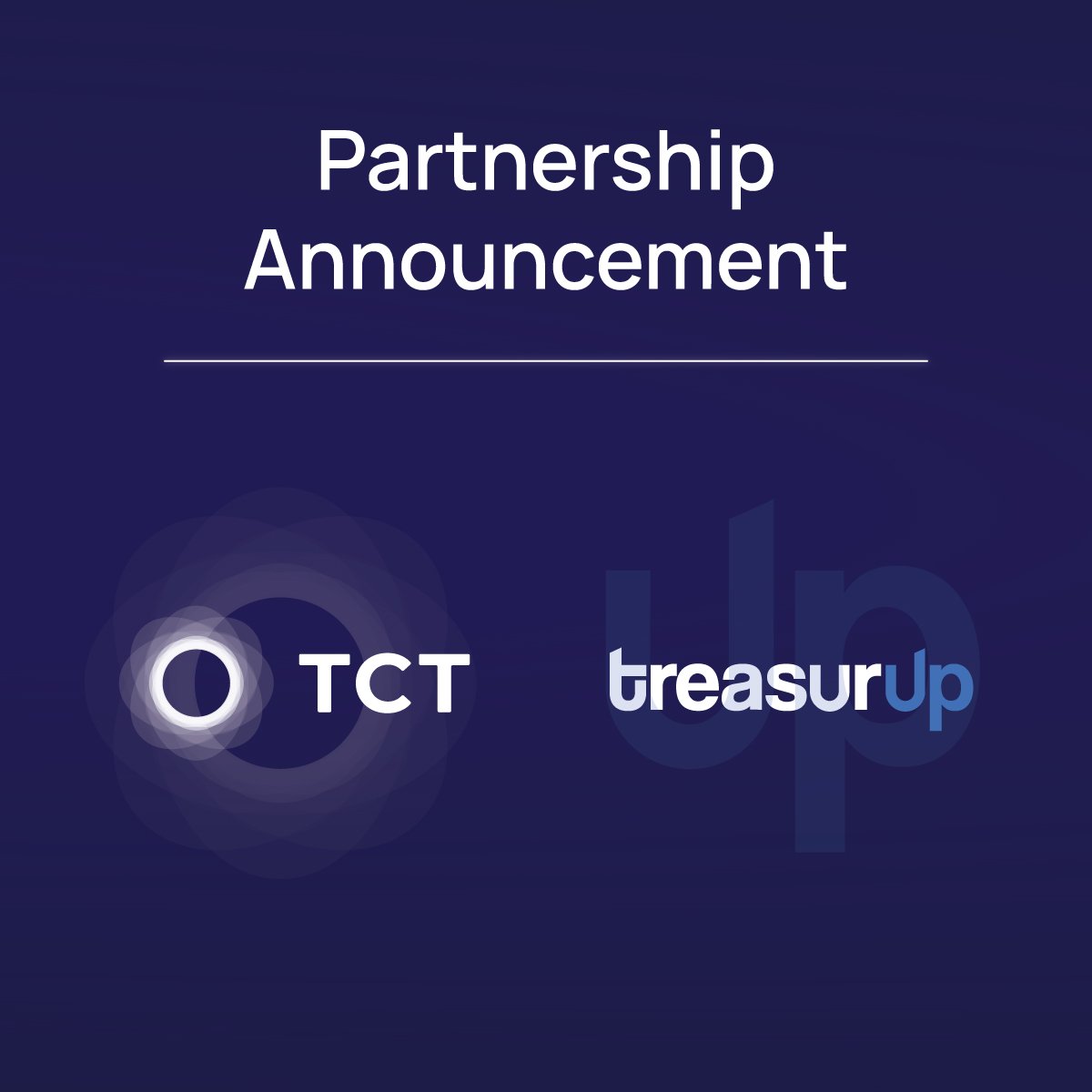 Partnership Announcement - TradeCrediTech (TCT) and TreasurUp Logos May 2023